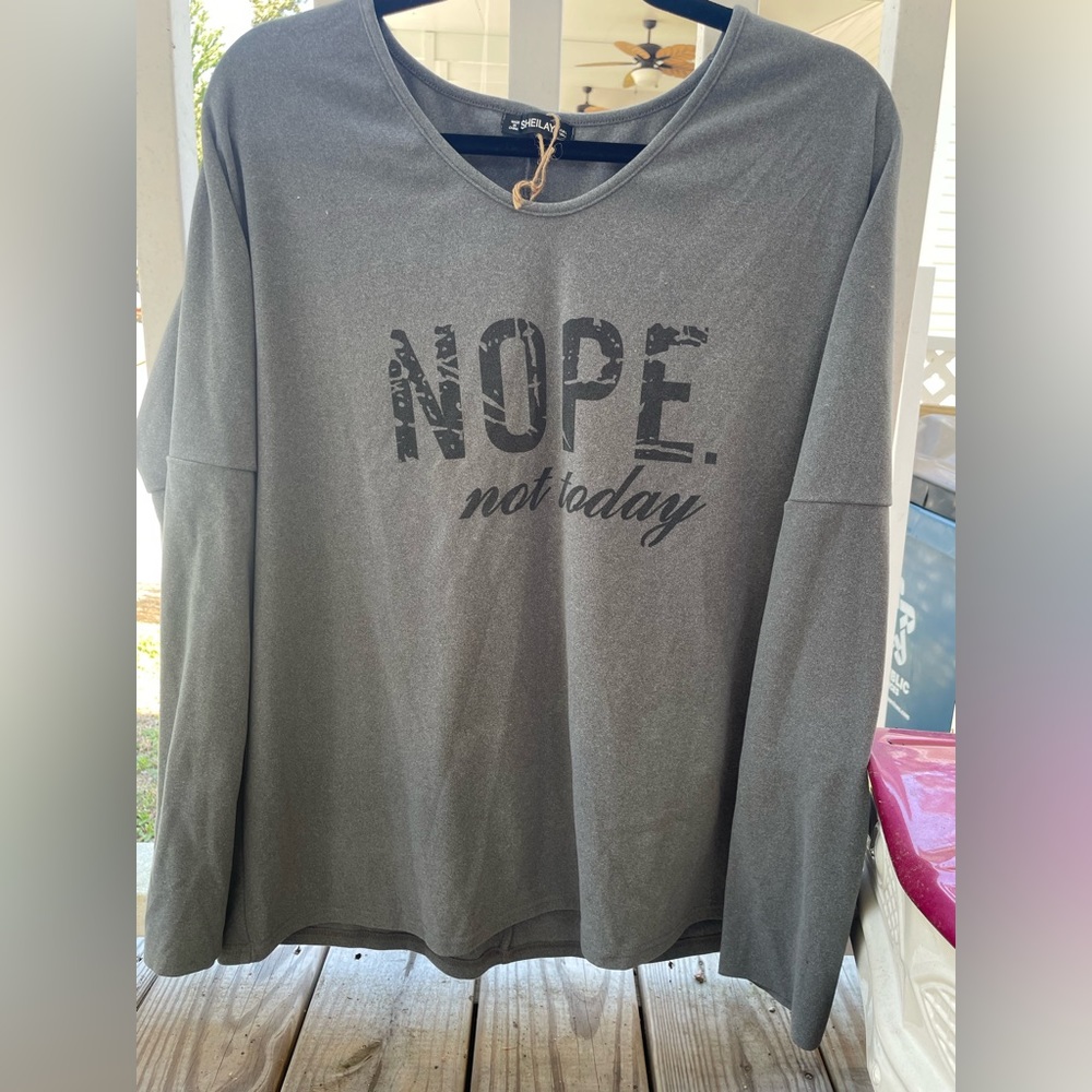 Sheilay “Nope Not Today” Top